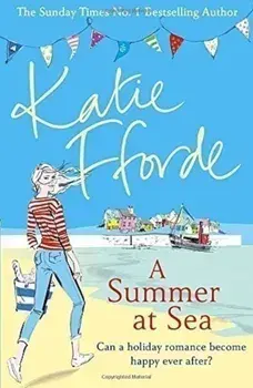A Summer at Sea/Katie Fforde