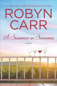 A Summer in Sonoma, Paperback/Robyn Carr
