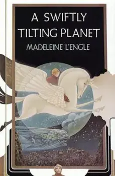 A Swiftly Tilting Planet, Hardcover/Madeleine L'Engle