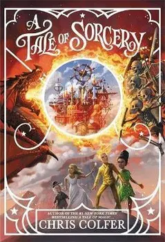 A Tale of Magic: A Tale of Sorcery, Paperback/Chris Colfer