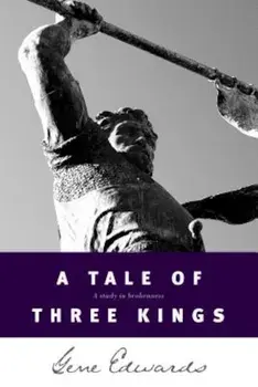 A Tale of Three Kings, Paperback/Gene Edwards