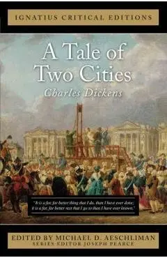A Tale of Two Cities: A Story of the French Revolution - Charles Dickens