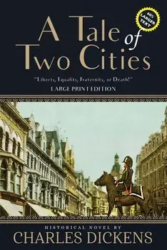 A Tale of Two Cities (Annotated, Large Print), Paperback/Charles Dickens