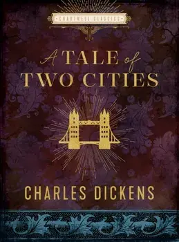 A Tale of Two Cities, Hardcover/Charles Dickens