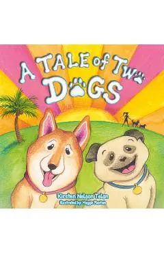 A Tale of Two Dogs - Kirsten Nelson Telan