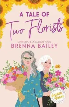 A Tale of Two Florists, Paperback/Brenna Bailey