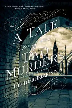 A Tale of Two Murders/Heather Redmond