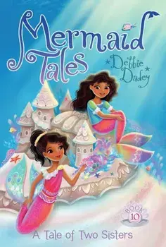 A Tale of Two Sisters, Hardcover/Debbie Dadey