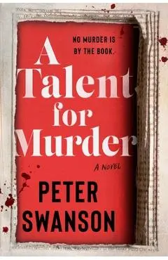A Talent for Murder - Peter Swanson