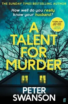 A Talent for Murder. This summer's must-read psychological thriller, Main, Paperback/Peter Swanson