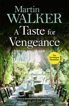 A Taste for Vengeance. The Dordogne Mysteries 11, Paperback/Martin Walker