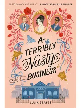 A Terribly Nasty Business, Hardback/Julia Seales
