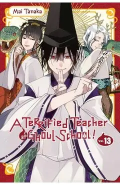 A Terrified Teacher at Ghoul School!, Vol. 13 - Mai Tanaka