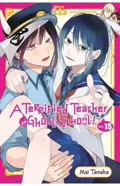 A Terrified Teacher at Ghoul School!, Vol. 15 - Mai Tanaka