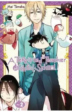 A Terrified Teacher at Ghoul School!, Vol. 2 - Mai Tanaka