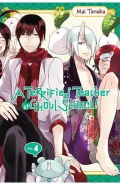 A Terrified Teacher at Ghoul School!, Vol. 4 - Mai Tanaka