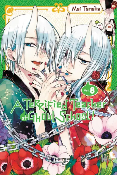 A Terrified Teacher at Ghoul School! - Volume 8 | Mai Tanaka