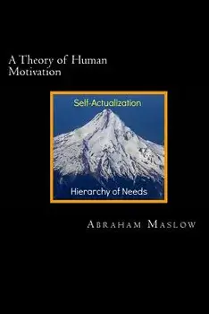 A Theory of Human Motivation, Paperback/Abraham H. Maslow