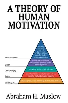 A Theory of Human Motivation, Paperback/Abraham H. Maslow