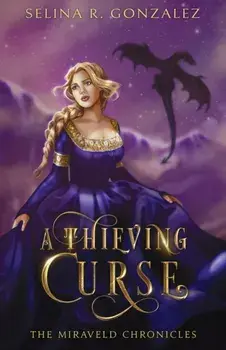 A Thieving Curse, Paperback/Selina R. Gonzalez