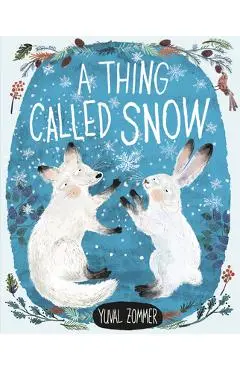 A Thing Called Snow - Yuval Zommer