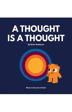 A Thought is a Thought - Nikki Hedstrom