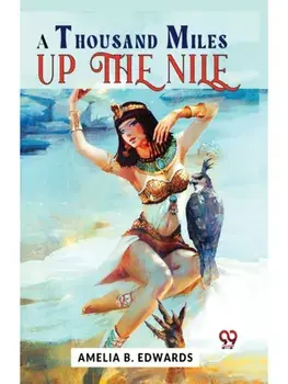 A Thousand Miles Up The Nile, Paperback/***