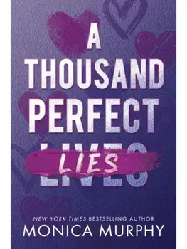 A Thousand Perfect Lies, Hardcover/Monica Murphy