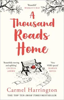 A Thousand Roads Home, Paperback/Carmel Harrington