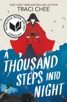 A Thousand Steps into Night, Paperback/Traci Chee