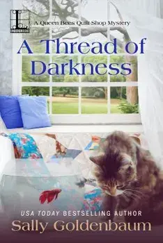 A Thread of Darkness/Sally Goldenbaum