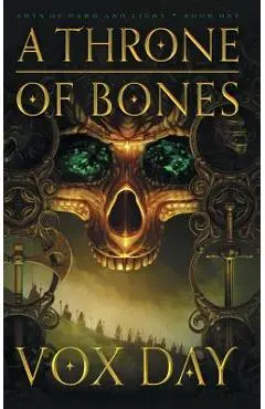 A Throne of Bones - Vox Day