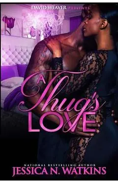 A Thug's Love - Jessica N. Watkins