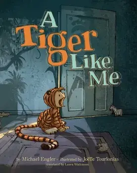 A Tiger Like Me, Hardcover/Michael Engler