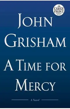 A Time for Mercy - John Grisham