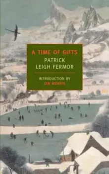 A Time of Gifts, Paperback/Patrick Leigh Fermor