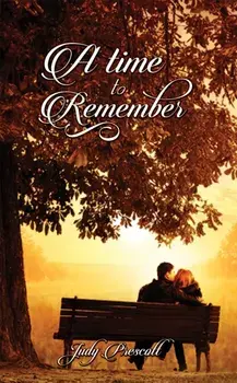 A Time to Remember, Paperback/Judy Prescott