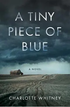 A Tiny Piece of Blue - Charlotte Whitney