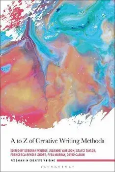 A to Z of Creative Writing Methods, Paperback/***