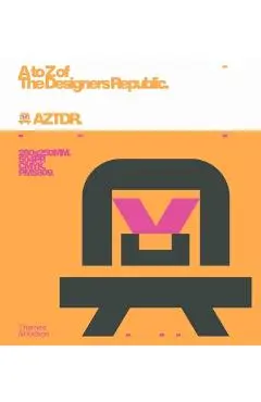 A to Z of the Designers Republic - Ian Anderson