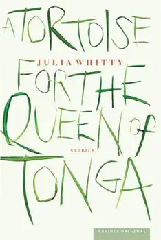 A Tortoise for the Queen of Tonga, Paperback/Julia Whitty
