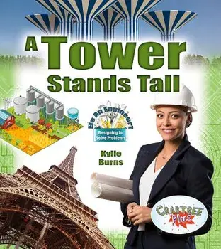 A Tower Stands Tall, Paperback/Kylie Burns