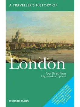 A Traveller's History of London, Paperback/Richard Tames