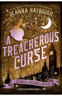 A Treacherous Curse - Deanna Raybourn