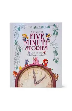 A Treasury of Five Minute Stories - Parragon Books