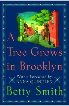 A Tree Grows in Brooklyn - Betty Smith