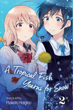 A Tropical Fish Yearns for Snow, Vol. 2, Paperback/Makoto Hagino