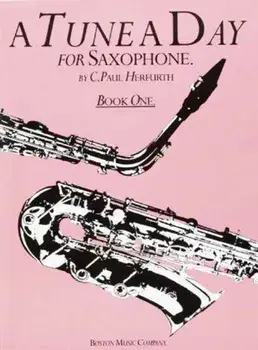 A Tune a Day for Saxophone Book One/C. Paul Herfurth