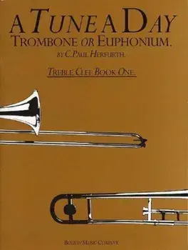 A Tune A Day For Trombone Or Euphonium (TC) 1/C. Paul Herfurth