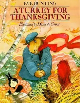A Turkey for Thanksgiving, Paperback/Eve Bunting